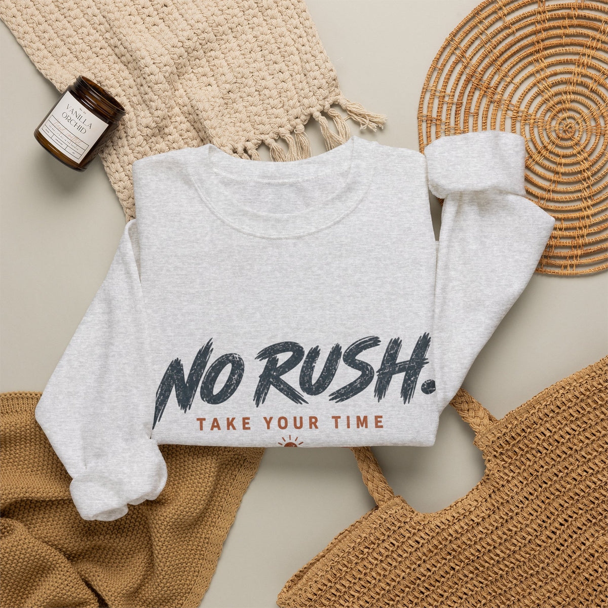 Copy of No Rush Sweatshirt