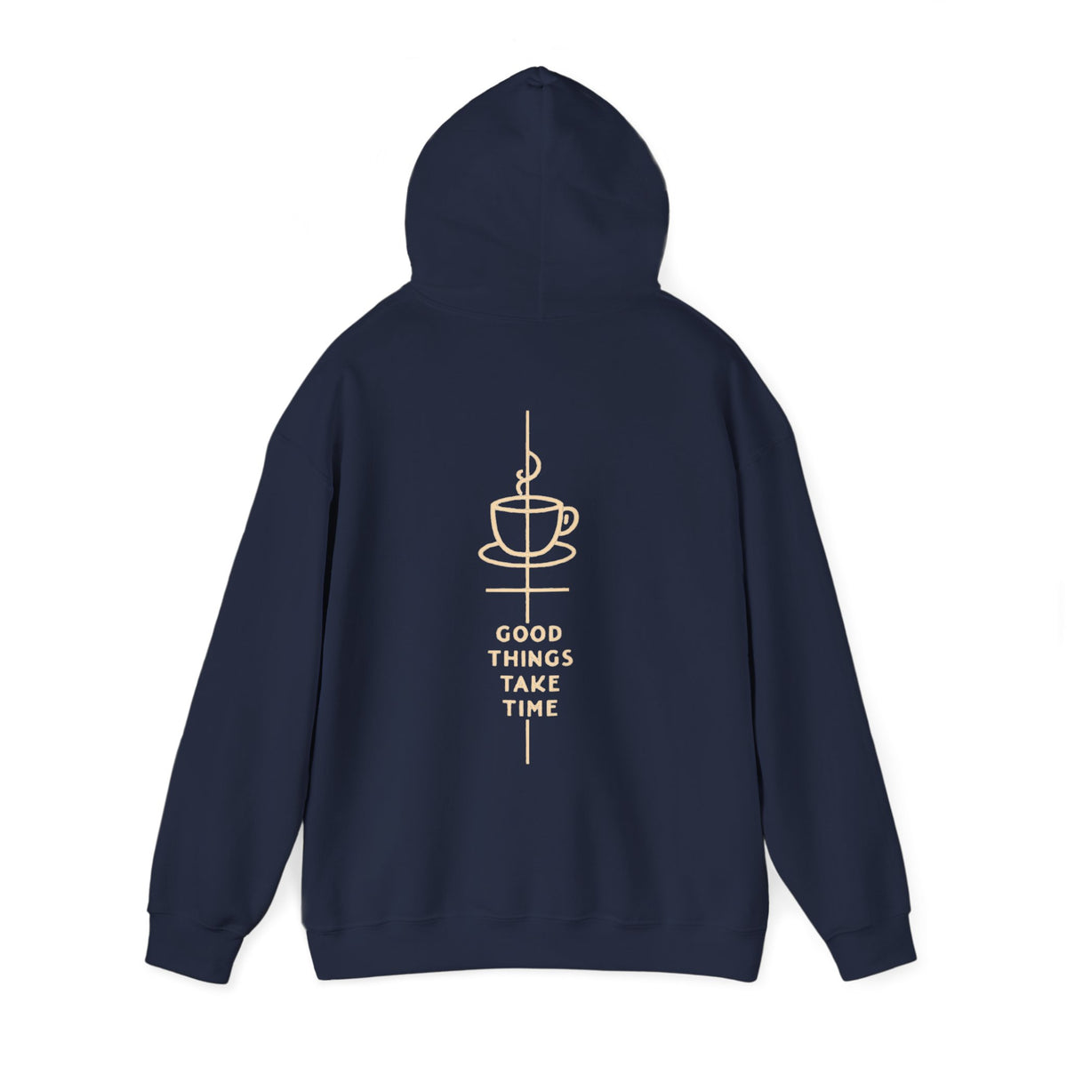 Sudadera con capucha "Las cosas buenas llevan tiempo"